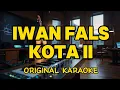 Download Lagu Iwan Fals - Kota II (Karaoke)