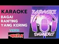 Download Lagu KARAOKE BAGAI RANTING YANG KERING LUSYANA JELITA  OM ADELLA by Angga