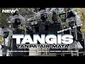 Download Lagu DJ TANGIS TANPA AIR MATA TERBARU ‼️• SIMPATIK STYLE • BASS HOREG || DJ BARON PROJECT 🔥