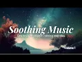 Experience Tranquility 1 Hour of Blissful Calming Music for Meditation and Relaxation