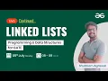 Linked Lists Continued with Shubham Agrawal GeeksforGeeks GATE GATE CSE