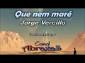 Jorge Vercillo - Que nem maré - legendado - HD - soft rock - 009