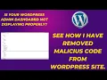 how to remove malicious code from wordpress website how to fix wordpress dashboard hacked