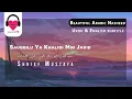 Download Lagu Sauqbilu Ya Khaliqi Min Jadid-سأقبل يا خالقي من جديد - beautiful naseed