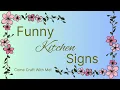 DIY Funny Kitchen Signs on a Budget