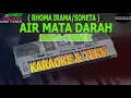 Lagu karaoke dangdut AIR MATA DARAH RHOMA IRAMA SONETA NADA CEWEK kybord KN2400/2600