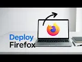 Deploy Mozilla Firefox Using Microsoft Intune