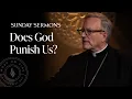 Download Lagu Does God Punish Us? - Bishop Barron's Sunday Sermon