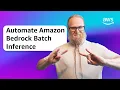 Building an Automated Amazon Bedrock Batch Inference Pipeline