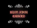 Download Lagu Belum Jodoh (Karaoke) Salleh Yaakob