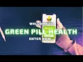 Welcome To The Future Of Health Green Pill Health