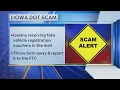 Iowa DOT says beware of this vehicle registration scam