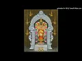 Lagu வாலை என்கிற ஶ்ரீபாலாதிரிபுரசுந்தரி_3_வைத்தீச்வரன் கோவில் ஶ்ரீதையல்நாயகி அம்பிகை_மயிலாடுதுறை ராகவன்