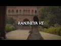 Download Lagu Ranjheya ve #slowedreverb #zainzohaib #qawali #hearttouching #aesthetic