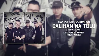 siantar rap foundation dalihan na tolu new version