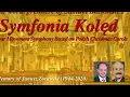 Samuel Backman: Symfonia Kolęd: An Organ Symphony based on Polish Christmas Carols