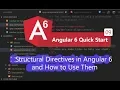 09 - Structural Directives in Angular 6 and How to Use Them
