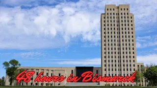48 hours in Bismarck ND a quick tour