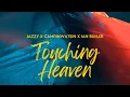 Download Lagu Jazzy x Camrinwatsin - Touching Heaven (Ian Buller Remix)