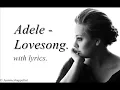 adele - lovesong with lyrics || HD ||.