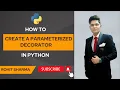 How to create a parameterized decorator in python by Rohit Sharma