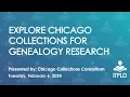 Explore Chicago Collections for Genealogy Research