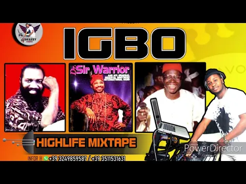 IGBO HIGHLIFE MIXTAPE BY DJSKILZZY ft OSADEBE OLIVER DE COQUE SIR WARRIOR etc