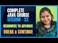 Java Full Course 23 Break and Continue in Java with Example IntelliSkills