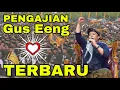 🔴PENGAJIAN KEROHANIAN GUS EENG PSHT ( TERBARU )
