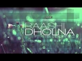 Download Lagu Raashi ft. The PropheC - Dholna