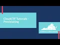 CloudCTF Tutorials - Provisioning