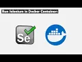 Run Selenium in Docker Containers Simple Solution