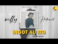 Lagu Willy Hutasoit - Ingot Au Ito (Lagu Batak Terpopuler)