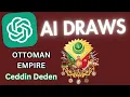 Download Lagu AI draws Ottoman Empire Ceddin Deden | March of the forefathers #ai #turkey #ottomanempire