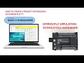 OMRON PLC PROGRAMMING BASIC FOR BEGGINERS - HOW TO CREATE PLC PROGRAM IN OMRON PLC