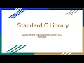 Standard C Header Files Quick Review