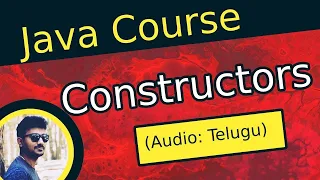 Java Constructors in Telugu Java Course in Telugu