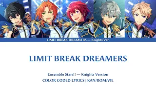  es limit break dreamers knights ver color coded lyrics kan rom vie 