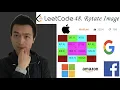 LeetCode 48 Rotate Image Rotate N N Matrix Rotate a Square - Interview Prep Ep 54