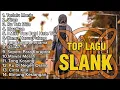 Download Lagu LAGU SLANK || LAGU TERPOPULER SEPANJANG MASA