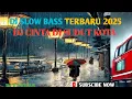 Lagu DJ SLOW BASS 2025- DJ CINTA DI SUDUT KOTA