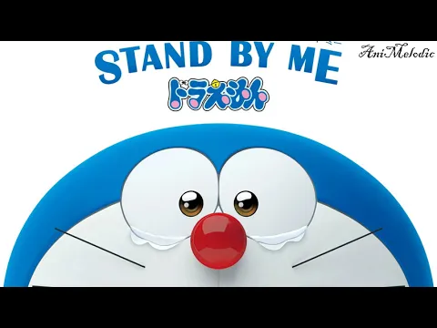 Download MP3 Doraemon Stand by Me-- Himawari no Yakusoku (ひまわり の 約束) by Motohiro Hata in 8D