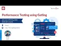 Performance Testing using Gatling