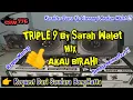 Download Lagu SP TRIPLE 9 BY SARAH WALET MIX AKAU BIRAHI || KARAKTER SUARA INI SANGAT DISENANGI WALET MUDAH