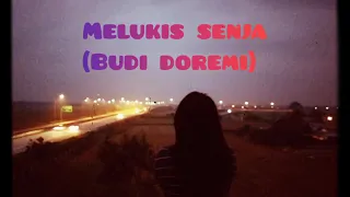 Download Melukis senja Budi Doremi story'wa MP3