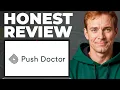 Push Doctor Telehealth Full Review - Features Strengths Weaknesses