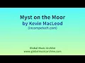 Myst on the Moor by Kevin MacLeod