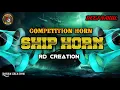 Lagu Ship Horn Competition siren💥🙉🥵 It's Deej Rohan Rd Creation #competitionmix #competitionhornmix #horn