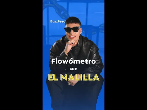 El Flowómetro con el Malilla