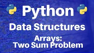 Arrays in Python Two Sum Problem